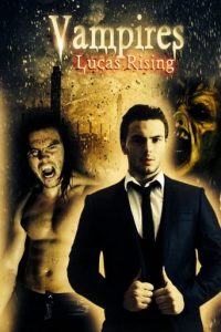 Poster for the movie "Vampires: Lucas Rising"