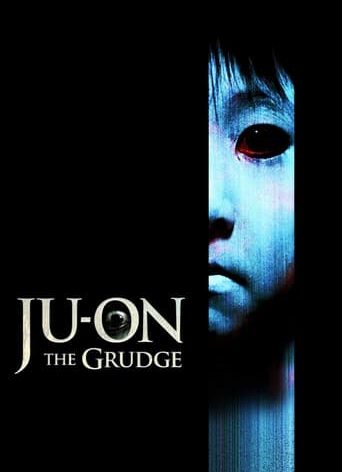 Poster for the movie "Ju-on: The Grudge"