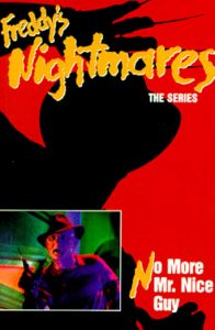 Poster for the movie "Freddy's Nightmares: No More Mr. Nice Guy"