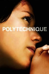 Poster for the movie "Polytechnique"