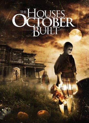 Poster for the movie "The Houses October Built"