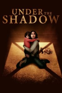 Poster for the movie "Under the Shadow"