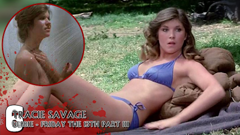 Tracie Savage, who played Debbie, from Friday the 13th III.