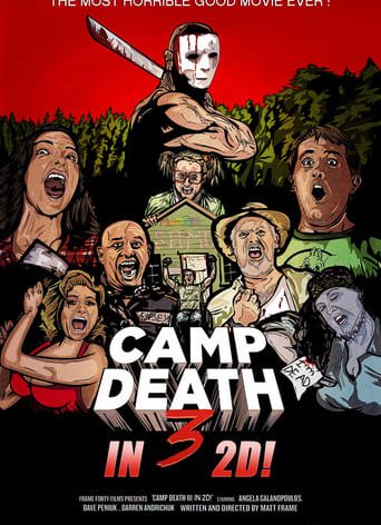 Poster for the movie "Camp Death III in 2D!"