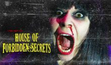 Todd Sheets’ House of Forbidden Secrets available now with bonus features!!