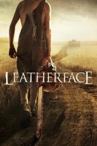 Poster for the movie "Leatherface"