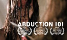 Trailer is here for Award Nominated horror film Abduction 101!!