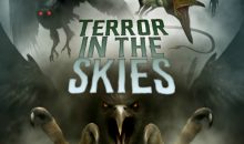 Small Town Monsters Launches First Trailer for Terror in the Skies Documentary of Encounters with Winged Creatures Across the Prairie State Production Company Announces Plans for 2019 Slate!!
