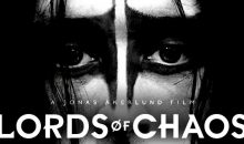Unrated DVD of Lords of Chaos heading our way!!