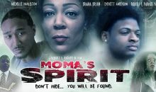 Grue’s Black Horror Month: Don’t Hide…You’ll Be Found – “Moma’s Spirit” – Full Free Maverick Movie!!