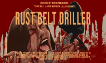 Pre-Order Today: HNN Presents: Rust Belt Driller from Bayview Entertainment!!