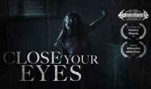 Close Your Eyes | Award Winning Short Horror Film 2022!!