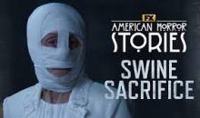 The Swine Sacrifice – Scene | American Horror Stories | FX!!