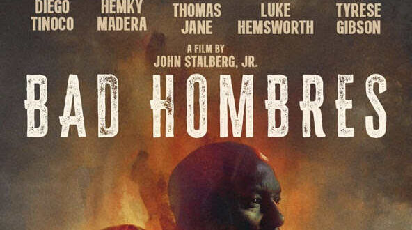 John Stalberg Jr talks Bad Hombres film!!